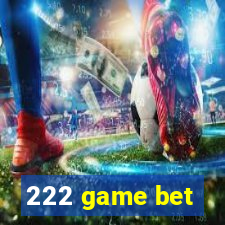 222 game bet